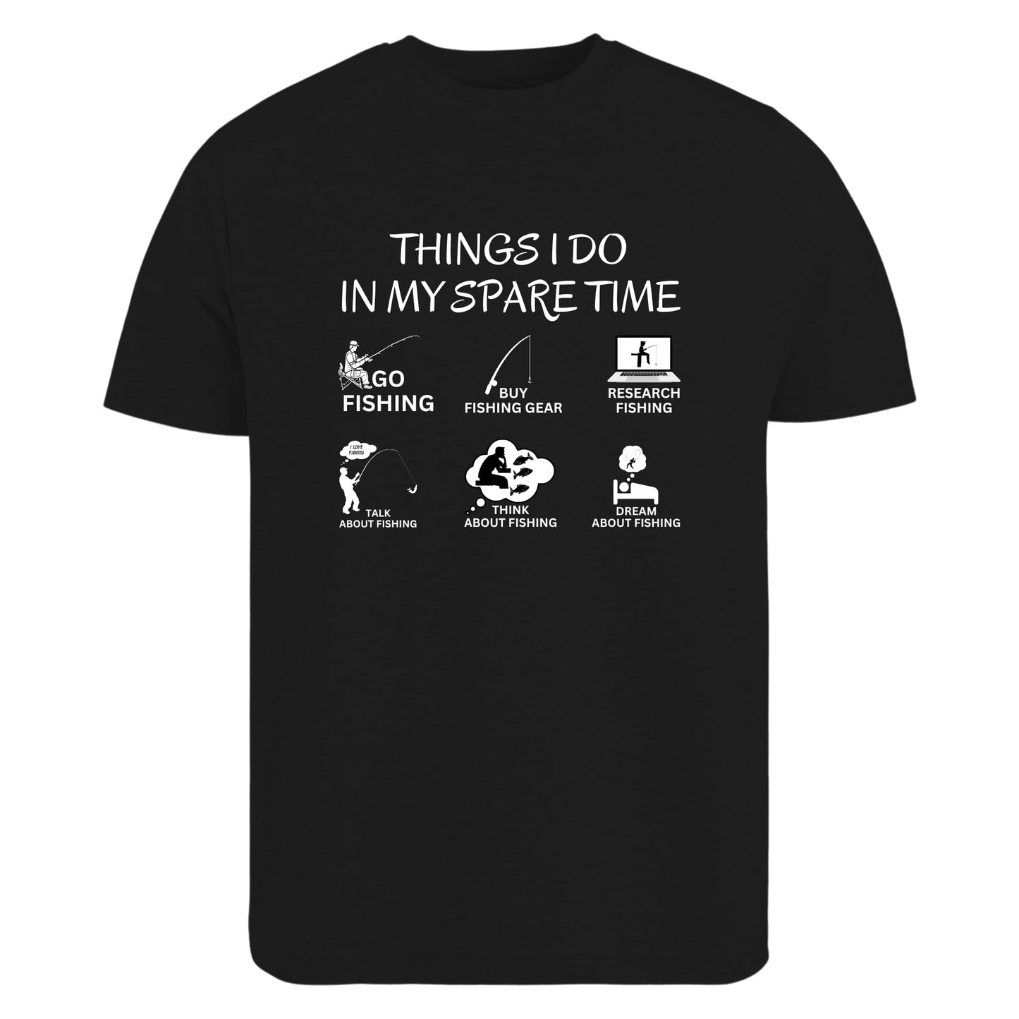 Things I Do in My Spare Time Go Fishing T-Shirt - Funny Fishing Lover Gift Idea for Men & Women - Soft Cotton Tee for Anglers & Hobbyists