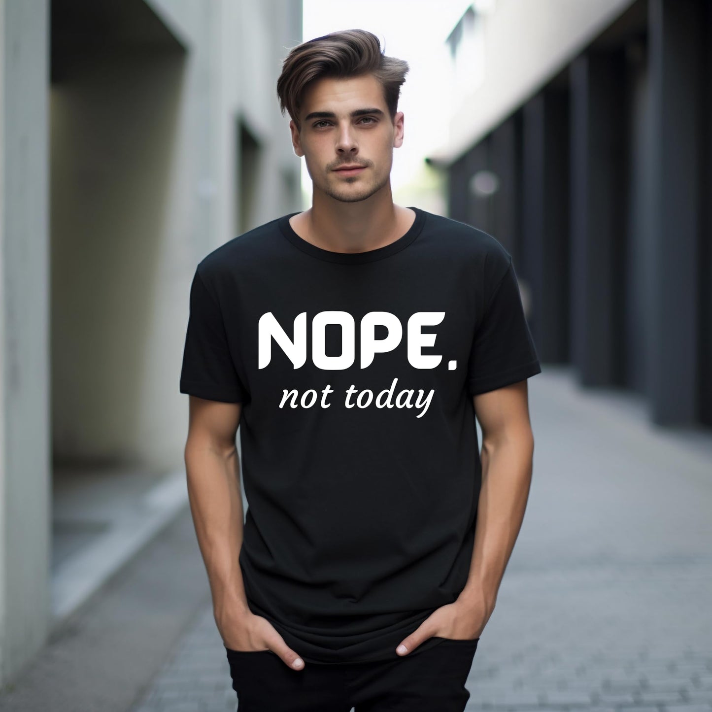 Nope. not Today Funny Printed Black Adults Unisex Men Women Summer Winter Cotton Crew Neck Casual T-Shirt