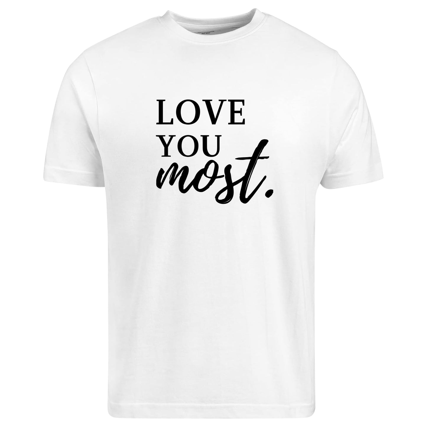 Be Buz Love You More Love You Most Couple T-Shirt – Matching His and Hers Shirts – Romantic Gift for Couples, Valentine’s Day, Anniversary, or Wedding