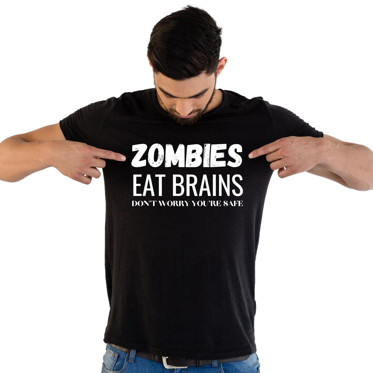 Zombies Eat Brains Don't Worry You're Safe Funny Printed Black Adults Unisex Men Women Summer Winter Cotton Crew Neck Casual T-Shirt