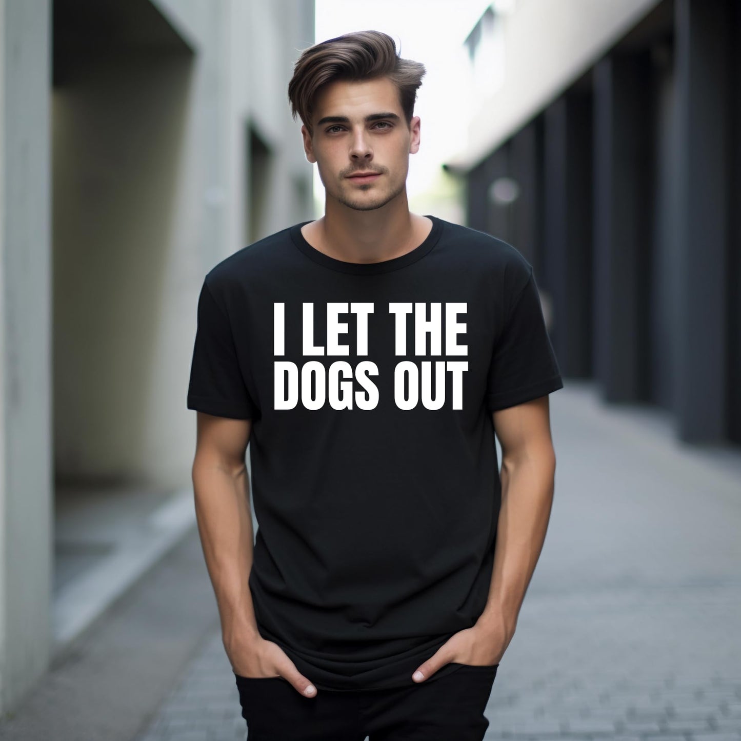I Let The Dogs Out Funny Printed Black Adults Unisex Men Women Summer Winter Cotton Crew Neck Casual T-Shirt