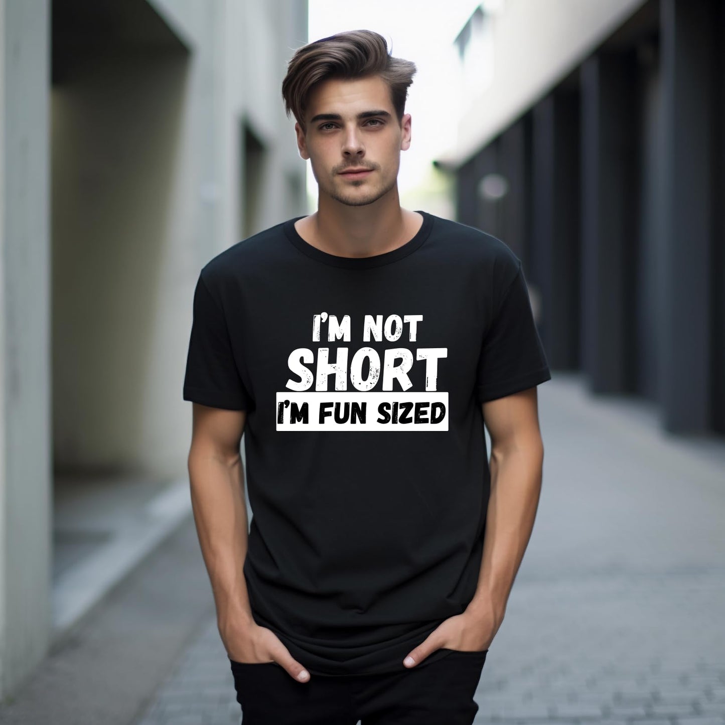 I'm Not Short I'm Fun Sized Funny Printed Black Adults Unisex Men Women Summer Winter Cotton Crew Neck Casual T-Shirt