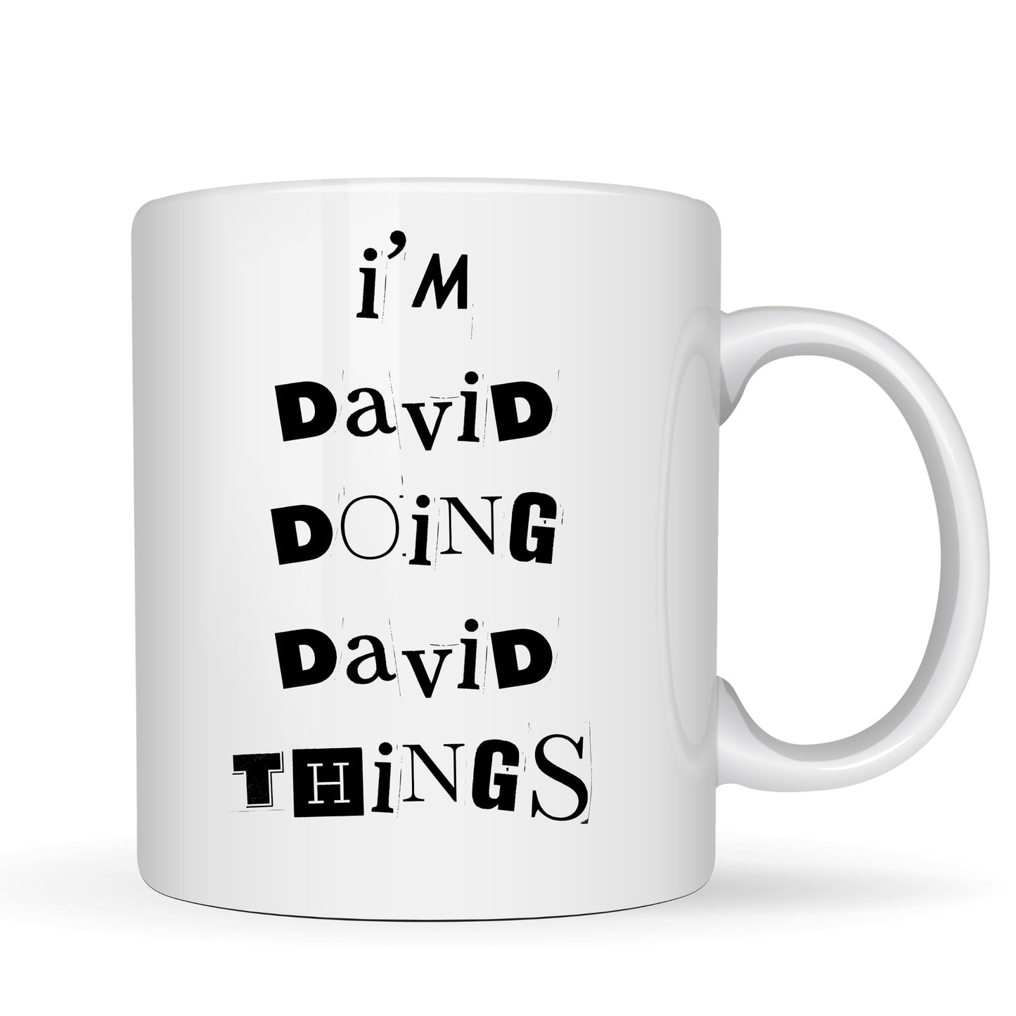 Be Buz Personalized Name Mug - I'm David Doing David Things - Funny Custom Gift for Men – 11oz White Ceramic Coffee Cup
