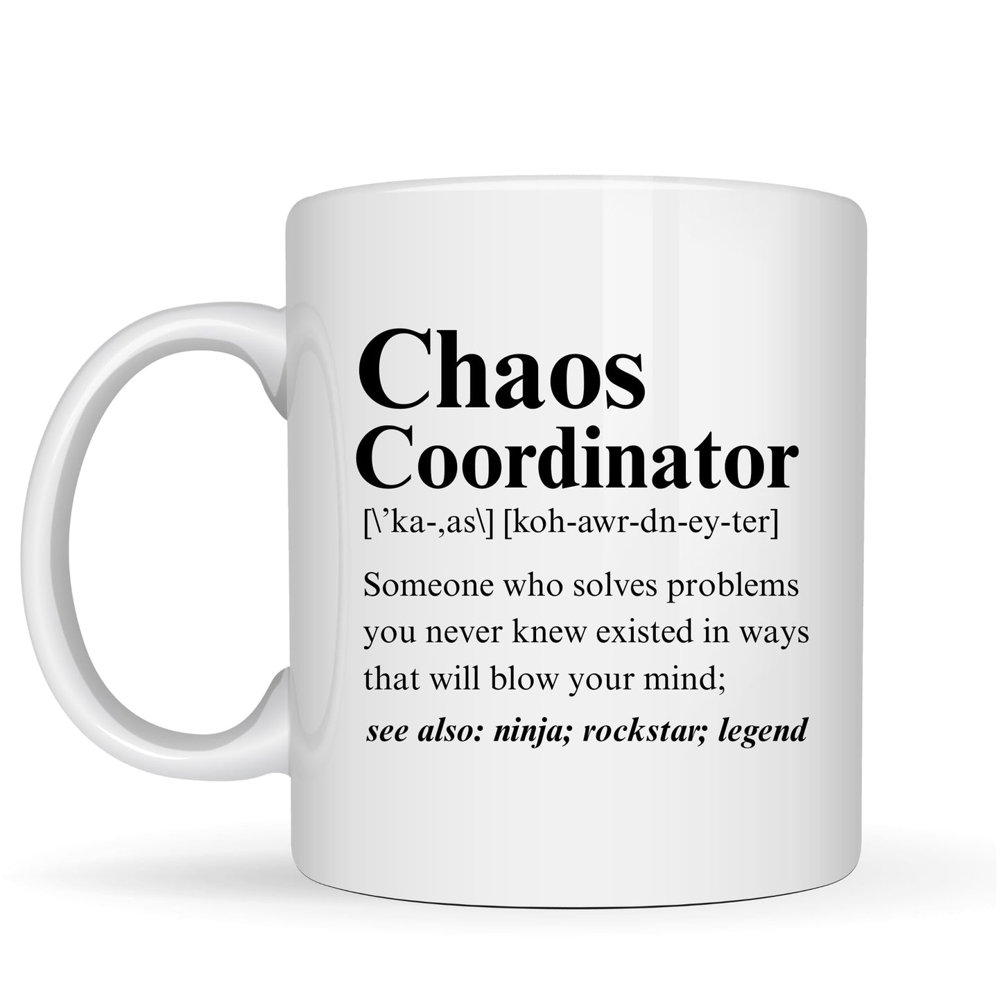 Chaos Coordinator Coffee Mug - 11oz Ceramic Coffee Cup