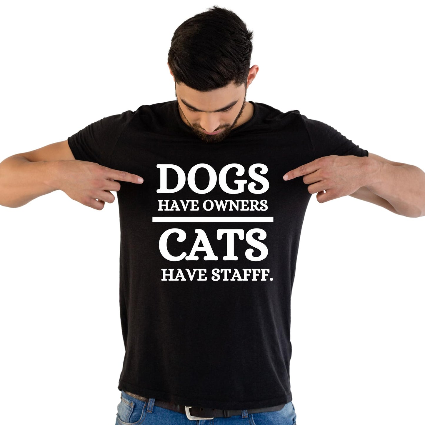 Dogs Have Owner Cats Have Staff Funny Printed Black Adults Unisex Men Women Summer Winter Cotton Crew Neck Casual T-Shirt - Top Tee