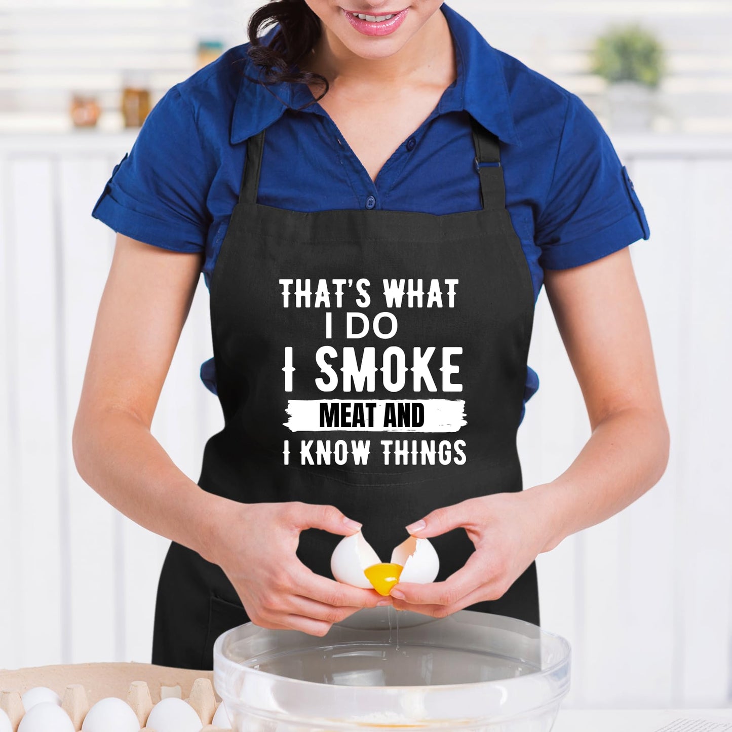 That's What I Do I Smoke Meat And I Know Things Funny Aprons for men Printed Apron Gift for Her Chef Apron Kitchen Apron BBQ Apron Gift Baking Apron Father Day Gift - Top Tee