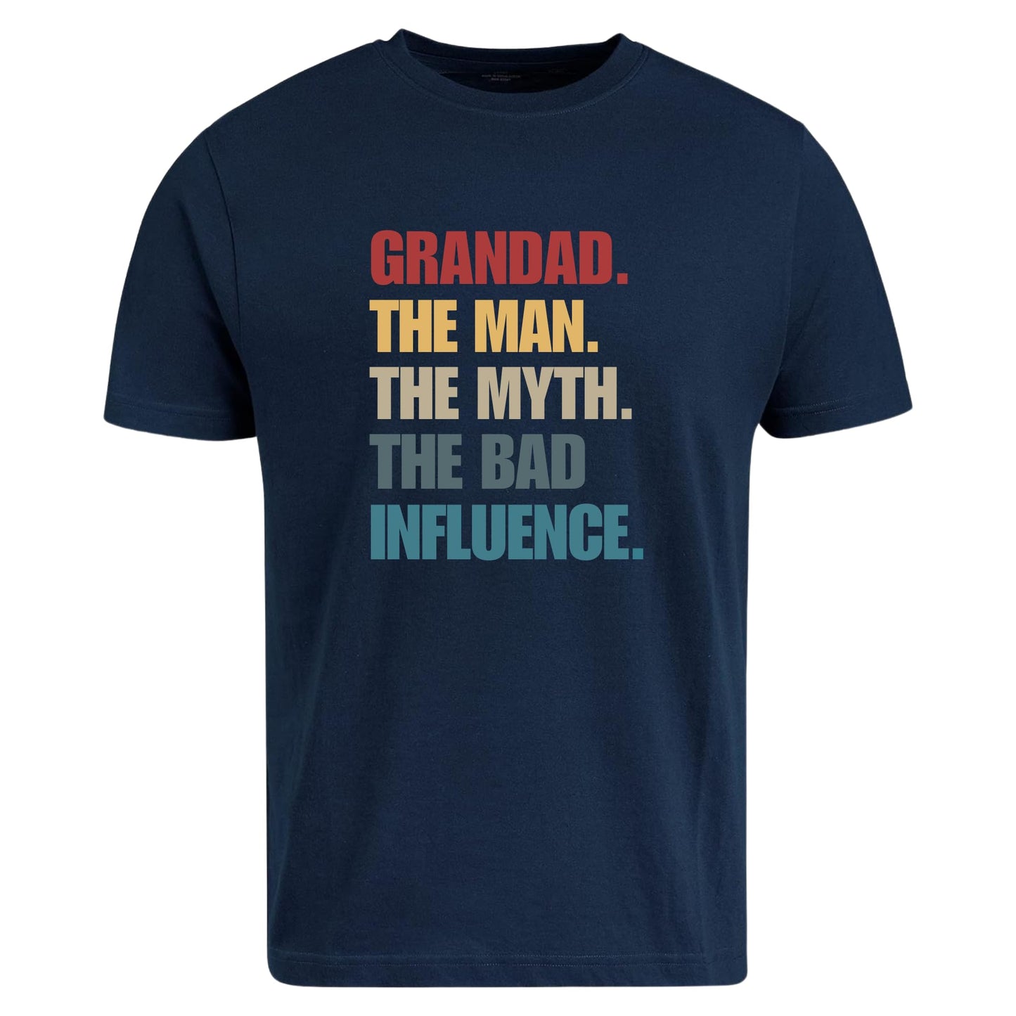 Be Buz Grandad The Man Myth Bad Influence T-Shirt, Funny Grandad Birthday Gift Father's Day T Shirt - Top Tee