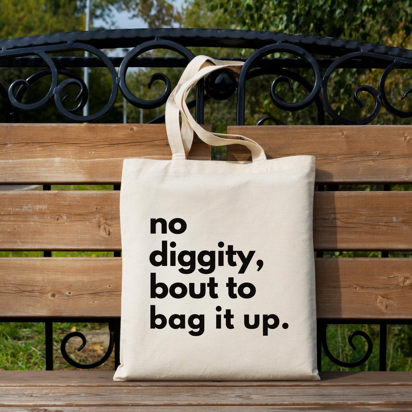 Be Buz No Diggity, Bout to Bag It Up Tote Bag Eco friendly Cotton Tote Bag Concert Bag Reusable Bag Funny tote bag gift for him her Shopping bag