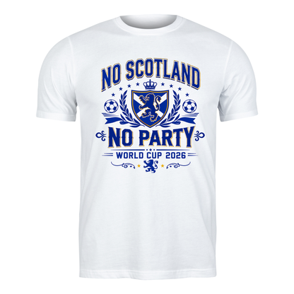 No Scotland No Party | Heraldic Crest T-Shirt | World Cup 2026 Scotland Gift