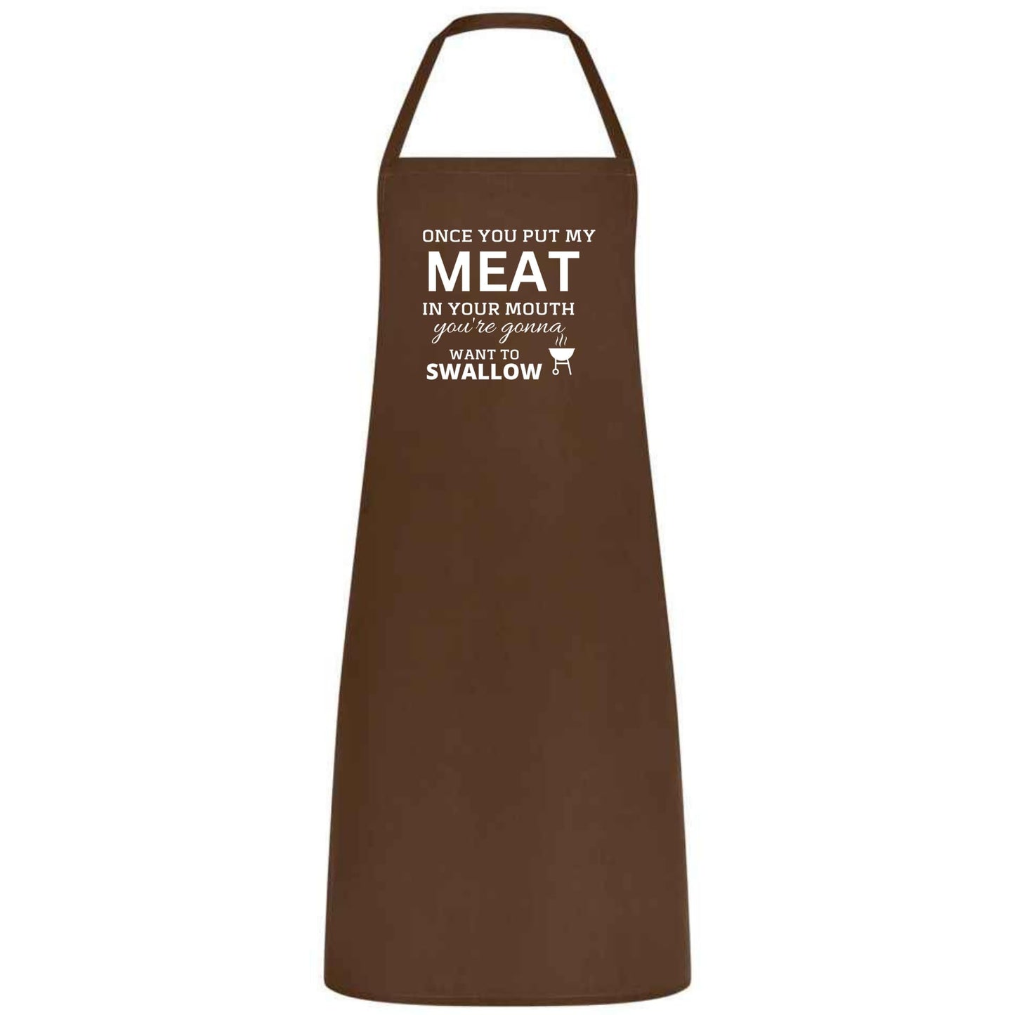 Once You Put My Meat in Your Mouth Multicolor Apron – Unisex Chef, Waiter, Waitress Gift for her him Weddings BBQs Cooking