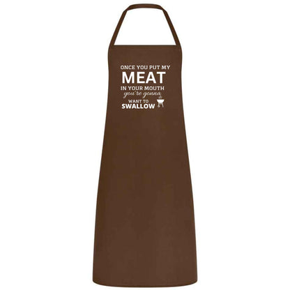 Once You Put My Meat in Your Mouth Multicolor Apron – Unisex Chef, Waiter, Waitress Gift for her him Weddings BBQs Cooking