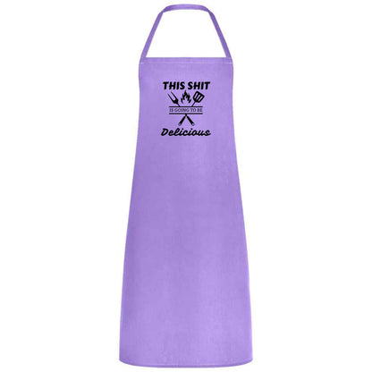 This Sh*t Is Going to Be Delicious Apron Funny Multicolor BBQ and Cooking Apron Unisex Chef Gift for Men and Women