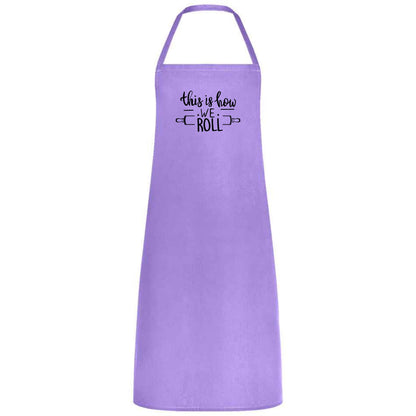 This Is How We Roll Apron Funny Baking Apron for Men and Women Multicolor Kitchen Apron Gift for Bakers Cooking Birthday Holiday