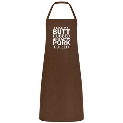 Funny BBQ Cooking Apron I Like My Butt Rubbed and Pork Pulled Unisex Cotton Blend Gift for Him Her Weddings