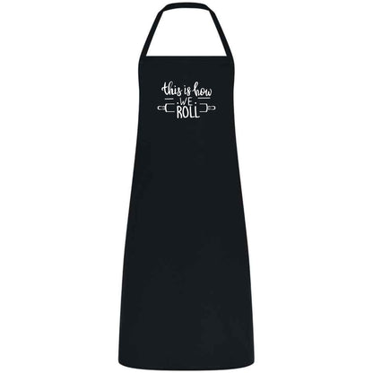 This Is How We Roll Apron Funny Baking Apron for Men and Women Multicolor Kitchen Apron Gift for Bakers Cooking Birthday Holiday
