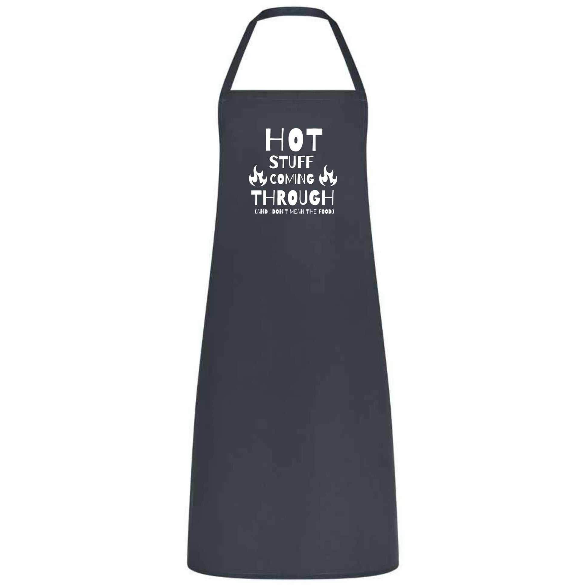 Funny Hot Stuff Coming Through Apron Multicolor Unisex Cooking Apron Chef, Waiter and Waitress Gift for Him or Her Wedding BBQ Kitchen Use - Top Tee