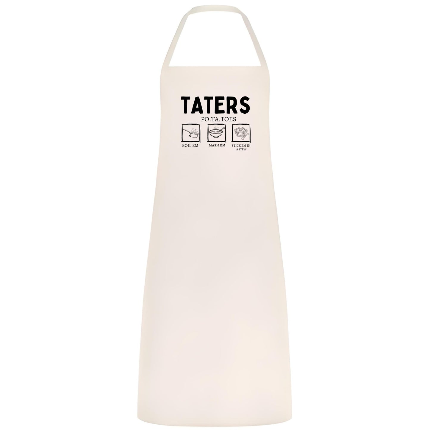 Be Buz Funny Potato Tater Kitchen Apron Taters Potatoes Boil 'Em Mash' Em Stick' Em In a Stew Multicolor Apron for Women, Men, Waiter, Waitress - Top Tee