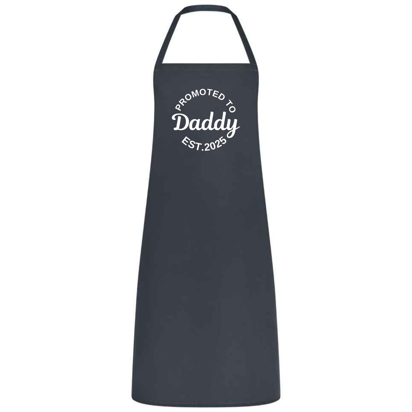 Be Buz Promoted to Daddy Est. 2025 Apron New Dad Gifts from Wife, Daughter, or Son Funny Father’s Day Apron for Dad or Husband Birthday Gift - Top Tee
