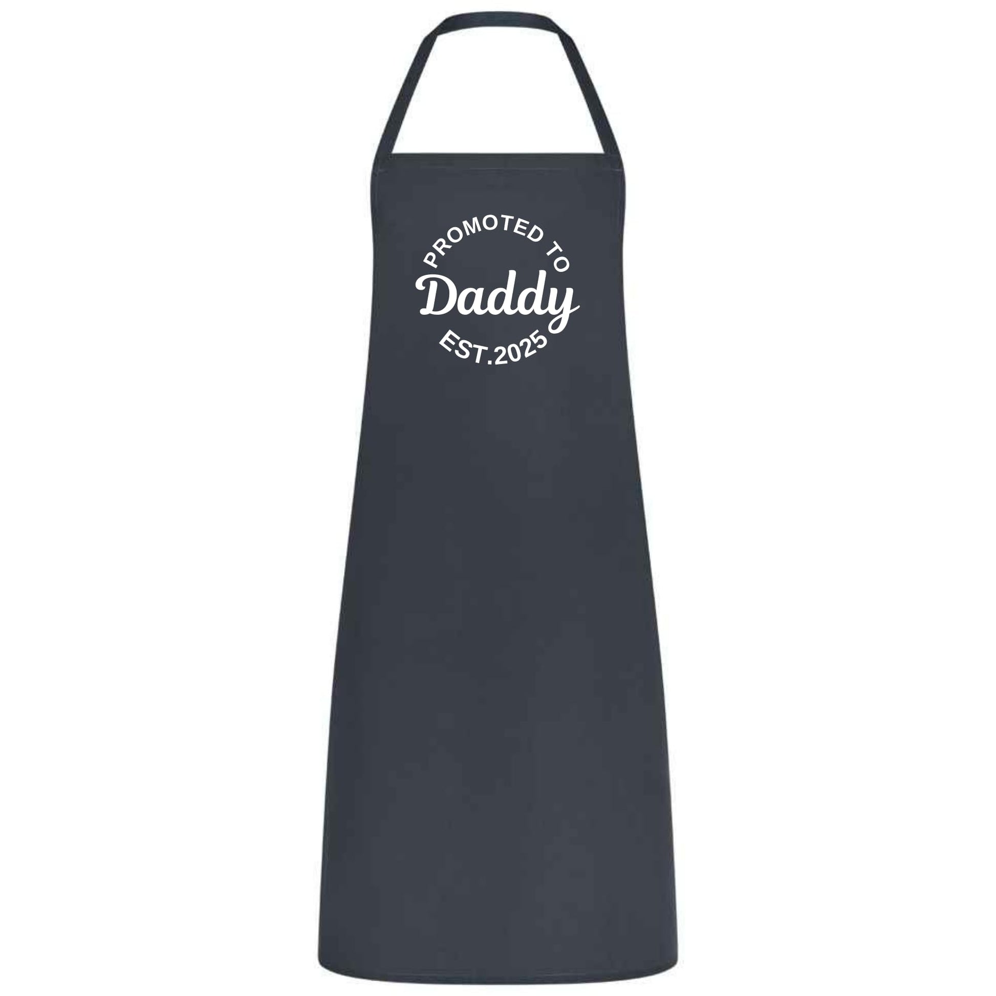 Be Buz Promoted to Daddy Est. 2025 Apron New Dad Gifts from Wife, Daughter, or Son Funny Father’s Day Apron for Dad or Husband Birthday Gift - Top Tee