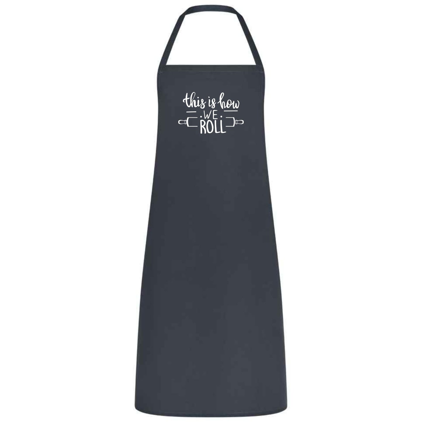 This Is How We Roll Apron Funny Baking Apron for Men and Women Multicolor Kitchen Apron Gift for Bakers Cooking Birthday Holiday