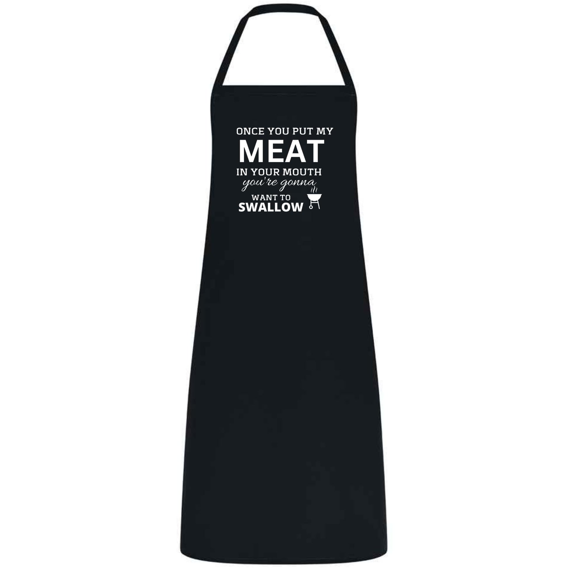 Once You Put My Meat in Your Mouth Multicolor Apron – Unisex Chef, Waiter, Waitress Gift for her him Weddings BBQs Cooking - Top Tee