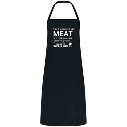 Once You Put My Meat in Your Mouth Multicolor Apron – Unisex Chef, Waiter, Waitress Gift for her him Weddings BBQs Cooking