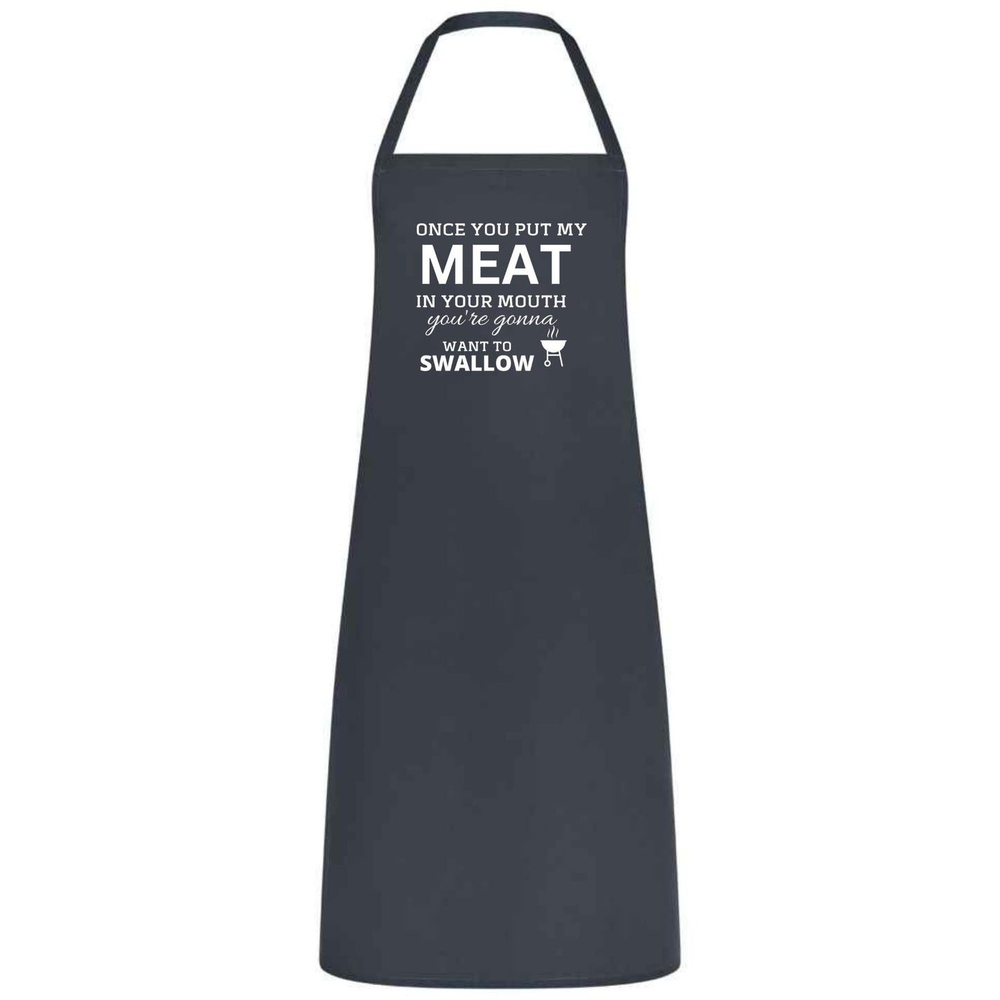 Once You Put My Meat in Your Mouth Multicolor Apron – Unisex Chef, Waiter, Waitress Gift for her him Weddings BBQs Cooking