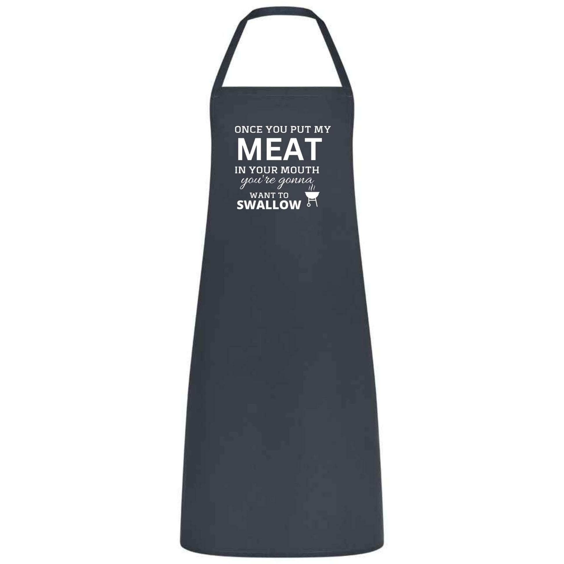 Once You Put My Meat in Your Mouth Multicolor Apron – Unisex Chef, Waiter, Waitress Gift for her him Weddings BBQs Cooking - Top Tee