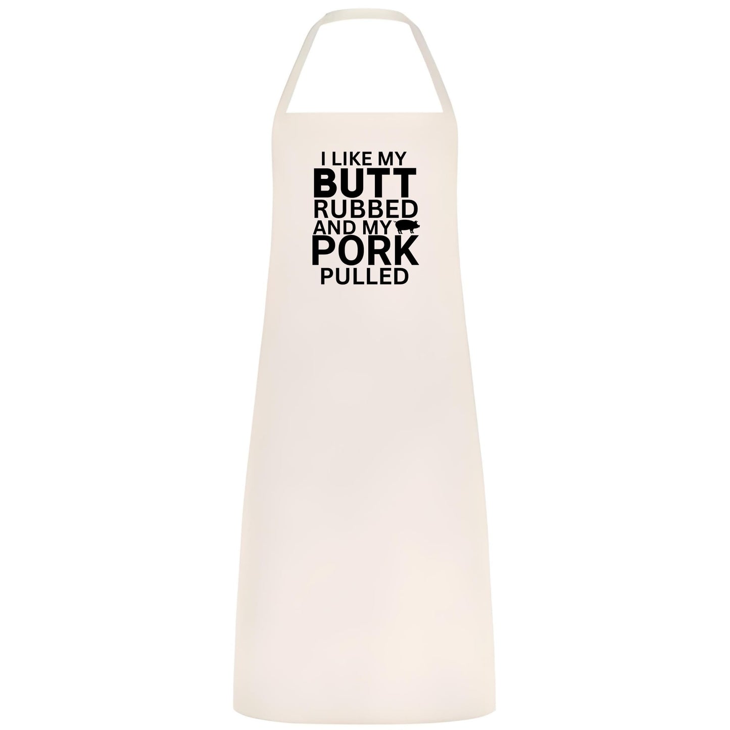Funny BBQ Cooking Apron I Like My Butt Rubbed and Pork Pulled Unisex Cotton Blend Gift for Him Her Weddings