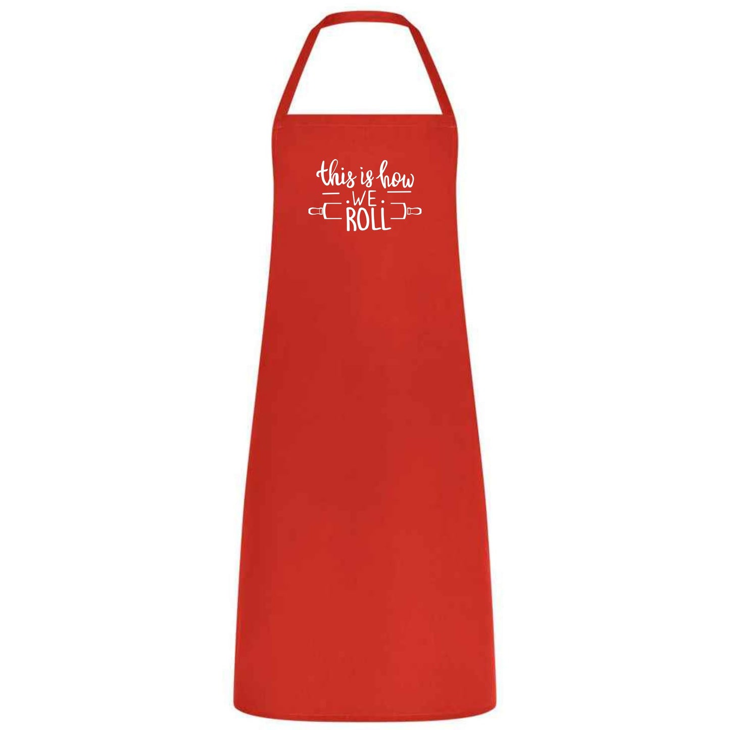 This Is How We Roll Apron Funny Baking Apron for Men and Women Multicolor Kitchen Apron Gift for Bakers Cooking Birthday Holiday