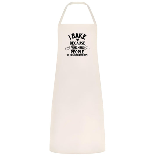 I Bake Because Punching People Is Frowned Upon - Funny Multicolour Apron