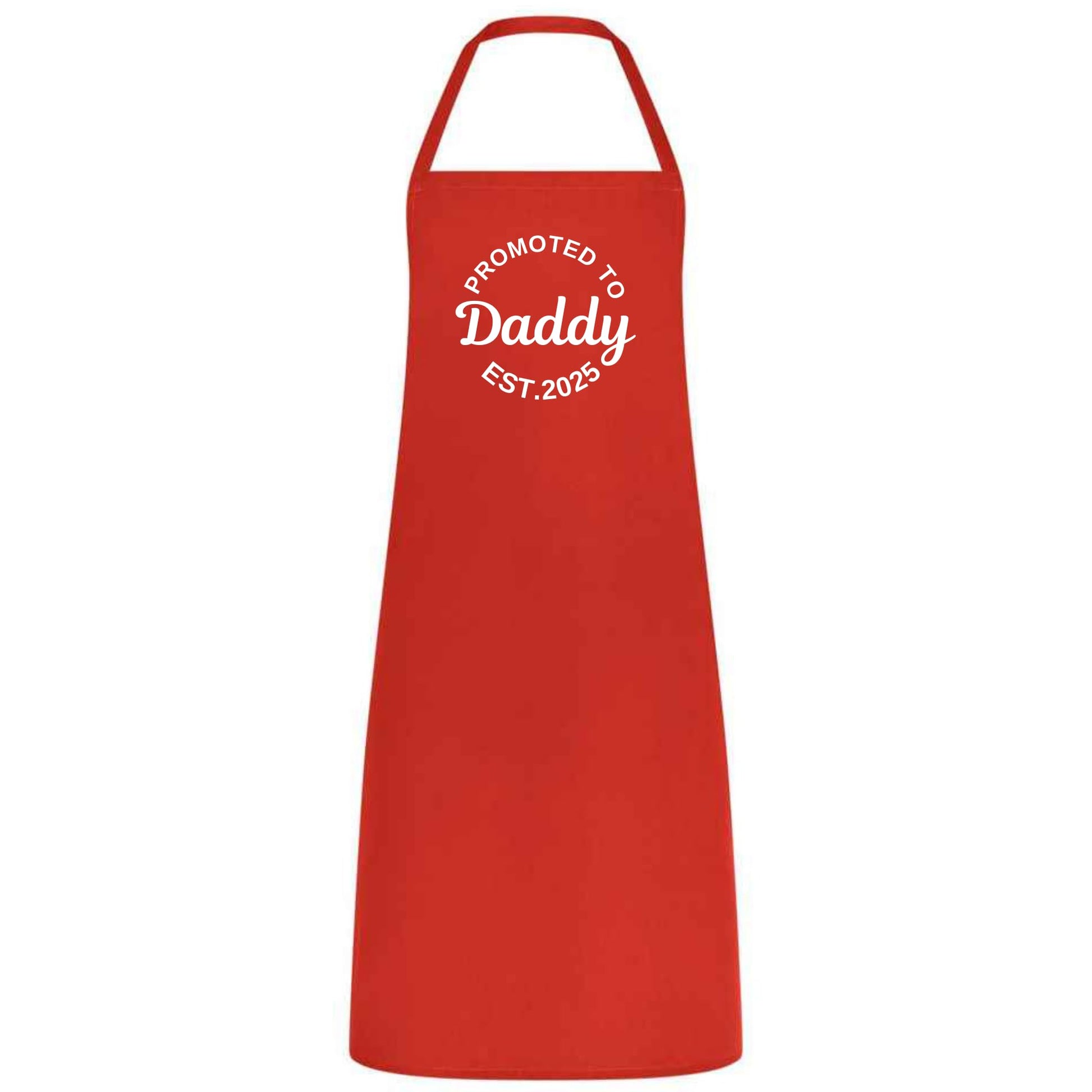Be Buz Promoted to Daddy Est. 2025 Apron New Dad Gifts from Wife, Daughter, or Son Funny Father’s Day Apron for Dad or Husband Birthday Gift - Top Tee
