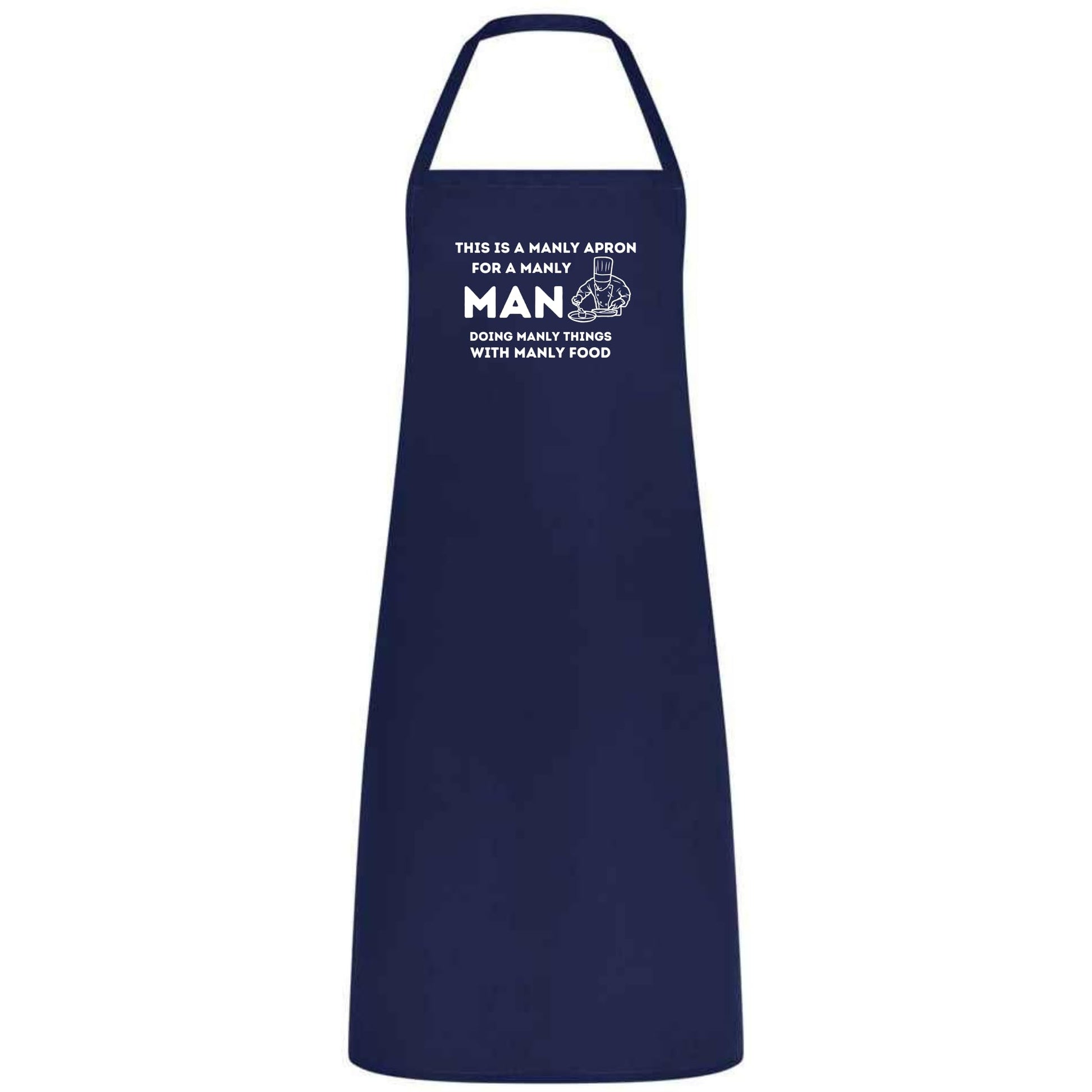 This Is a Manly Apron Funny Multicolor BBQ and Cooking Apron for Men Grill Master Gift for Him Father’s Day Weddings and Parties - Top Tee