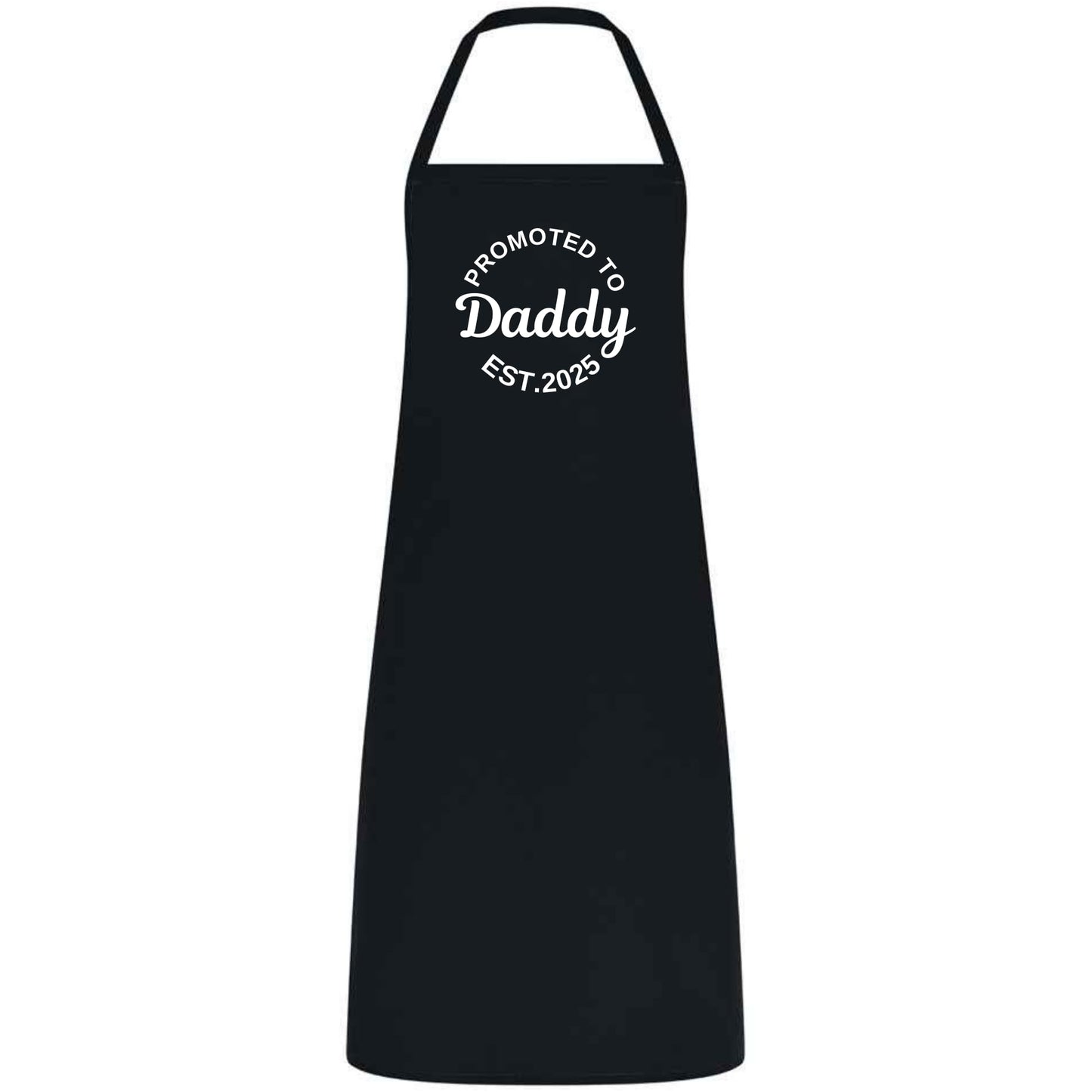 Be Buz Promoted to Daddy Est. 2025 Apron New Dad Gifts from Wife, Daughter, or Son Funny Father’s Day Apron for Dad or Husband Birthday Gift - Top Tee