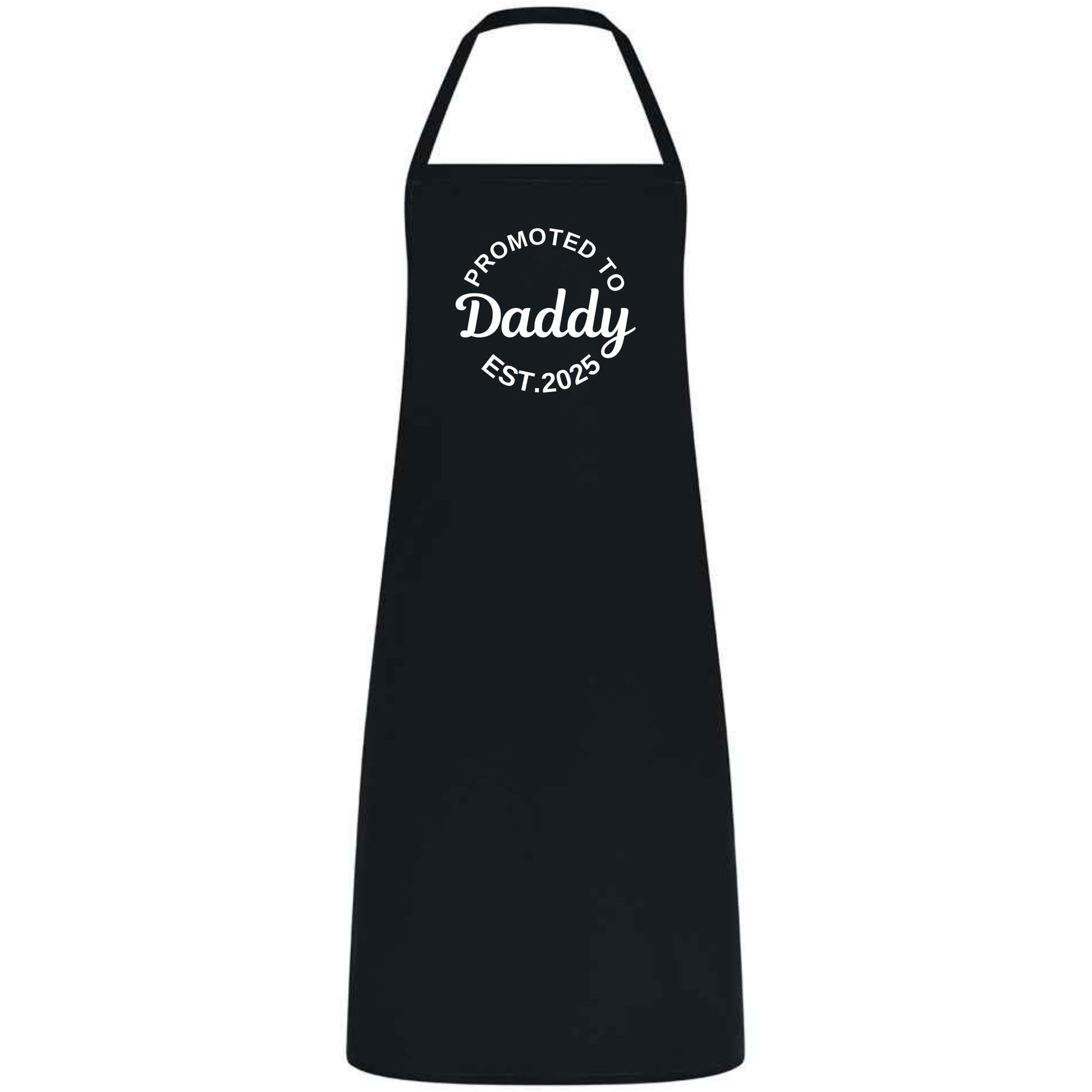 Be Buz Promoted to Daddy Est. 2025 Apron New Dad Gifts from Wife, Daughter, or Son Funny Father’s Day Apron for Dad or Husband Birthday Gift - Top Tee