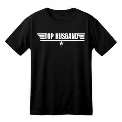 Top Husband Funny Printed Black Adults Unisex Men Women Summer Winter Cotton Crew Neck Casual T-Shirt - Top Tee