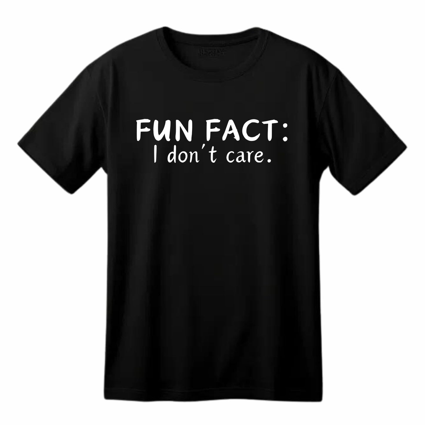 Fun Fact: I Don't Care. Funny Printed Black Adults Unisex Men Women Summer Winter Cotton Crew Neck Casual T-Shirt - Top Tee