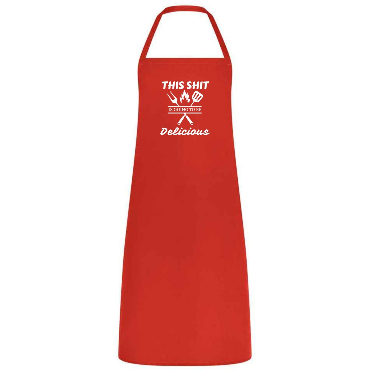 This Sh*t Is Going to Be Delicious Apron Funny Multicolor BBQ and Cooking Apron Unisex Chef Gift for Men and Women