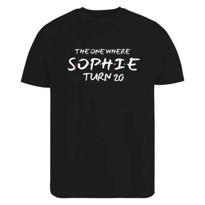 Be Buz The One Where I Turn [Age] Birthday Shirt Custom Name T-Shirt for Women 16th 18th 30th 40th 50th 60th Birthday Gift for Mom, Sister, Friend, Wife