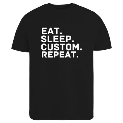 Be Buz Personalized Eat, Sleep, Custom Repeat T-Shirt Men's Cotton Tee Funny Gift for Him, Dad, Husband, Friend - Top Tee