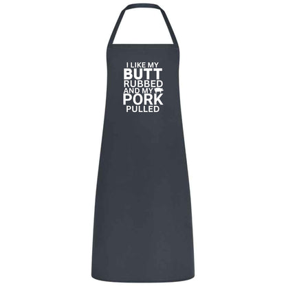 Funny BBQ Cooking Apron I Like My Butt Rubbed and Pork Pulled Unisex Cotton Blend Gift for Him Her Weddings