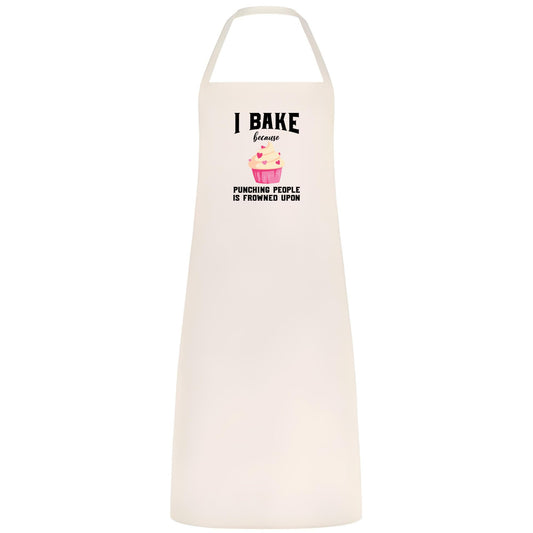 I Bake Because Punching People Is Frowned Upon Apron Funny Multicolor Unisex Chef Apron for Men and Women Cooking Baking Apron - Top Tee