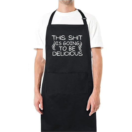 This Sh!t Is Going to Be Delicious - Funny Kitchen Apron (Black)