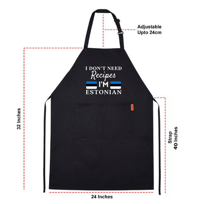 I Don't Need Recipes, I'm Estonian Adjustable Long Apron with two Pockets Chefs Home Cooks Baking Cooking Kitchen Grilling and BBQ Apron gift for him her