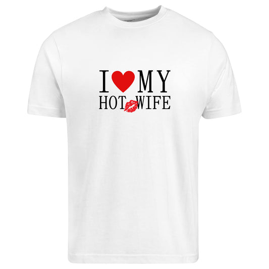 Be Buz I Love My Hot Wife T-Shirt Funny Husband Shirt Romantic Gift for Husband Cute Couple Tee Valentine’s Day