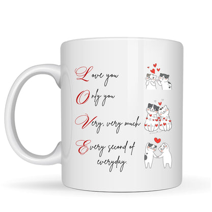 Love You Only Very Much Mug - 11oz Ceramic Coffee Cup