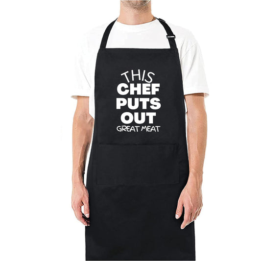 Be Buz This Chef Puts Out Great Meat Funny Aprons for men Printed Apron Gift for Her Chef Apron Kitchen Apron BBQ Apron Gift Baking Apron Father Day Gift
