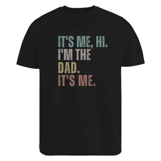 Be Buz It's Me Hi I'm The Dad It's Me Funny Retro Dad Father's Day T-Shirt Mens Graphic Tee - Top Tee