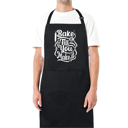 Bake It Till You Make It Funny Aprons for men Printed Apron Gift for Her Chef Apron Kitchen Apron BBQ Apron Gift Baking Apron Father Day Gift