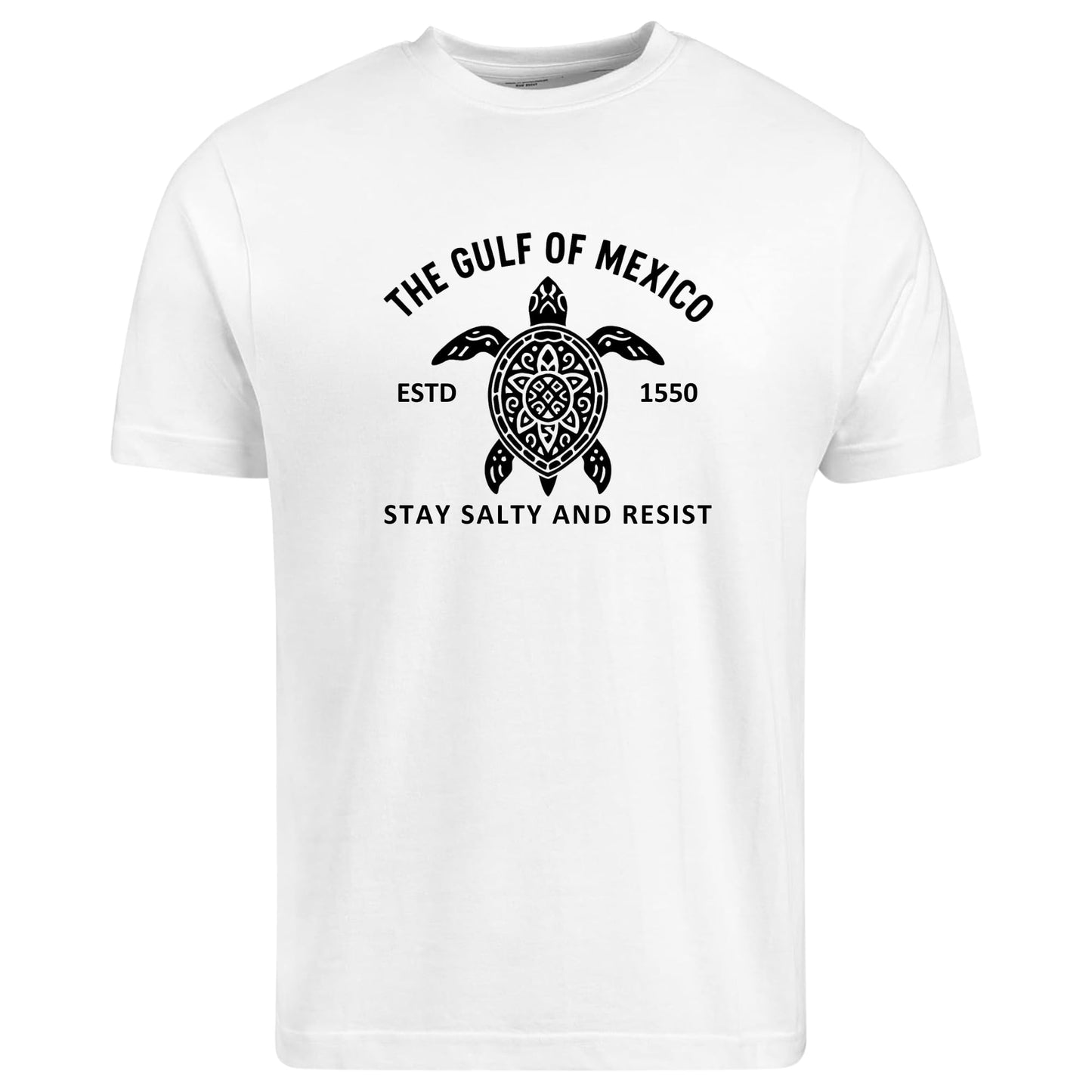 Be Buz The Gulf of Mexico Est. 1550 T-Shirt Stay Salty and Resist Liberal Coastal Heritage Tee Unisex Crewneck for Men and Women - Top Tee